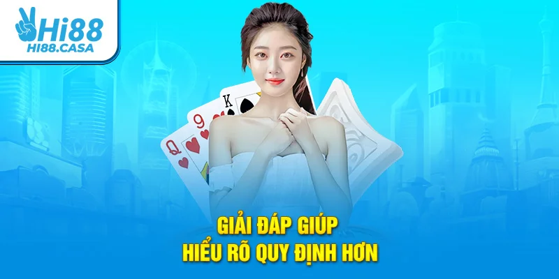 Giải đáp giúp hiểu rõ quy định hơn